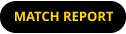 MATCH REPORT