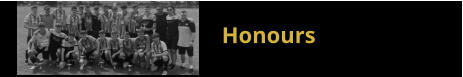 Honours