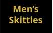 Men’s Skittles